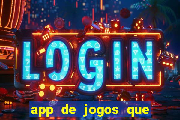 app de jogos que realmente pagam dinheiro